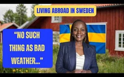 Living Abroad in Sweden | Unexpected Life lessons learned so far