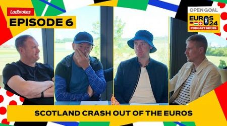 SCOTLAND CRASH OUT OF EUROS AFTER LATE HUNGARY WINNER! | Open Goal Euros Podcast Ep 6