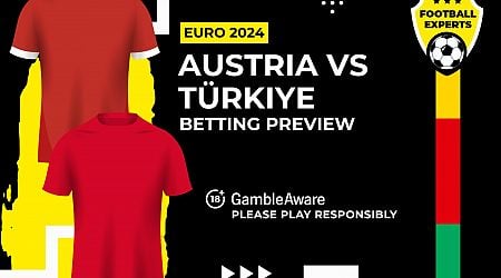 Austria vs Turkey predictions, odds and betting tips