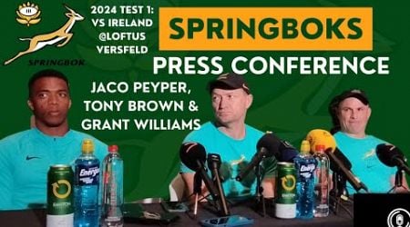 SPRINGBOKS: Press conference - Test 1 v Ireland: Tony Brown, Jaco Peyper &amp; Grant Williams