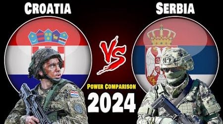 Croatia vs Serbia Military Power Comparison 2024 | Serbia vs Croatia Military Power 2024