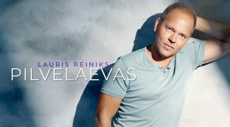 Lauris Reiniks - Pilvelaevas (Official Lyric Video) ESTONIA