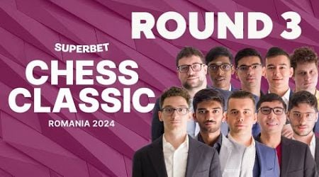 Superbet Chess Classic 2024: Round 3 | #GrandChessTour
