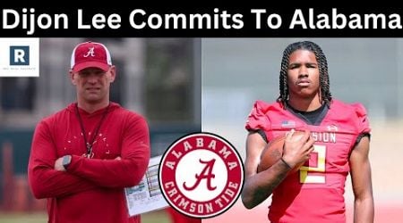 Dijon Lee Commits To Alabama | Alabama Football Recruiting News