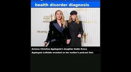 Christina Applegate&#39;s daughter Sadie, 13, reveals health disorder diagnosis|Shorts