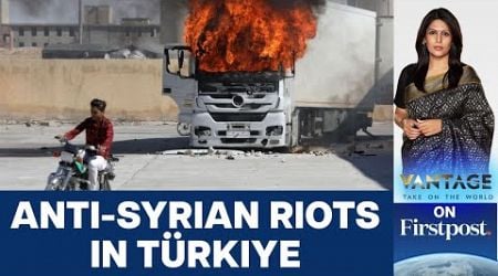 470 People Arrested as Anti-Syrian Riots Rock Turkey | Vantage with Palki Sharma