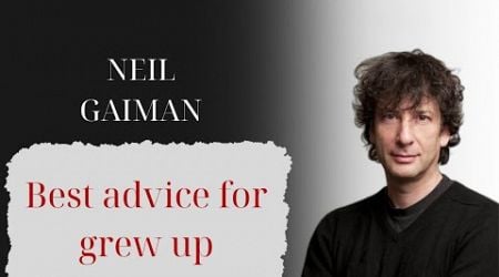Neil Gaiman - give advice for teenagers interwiev #motivation