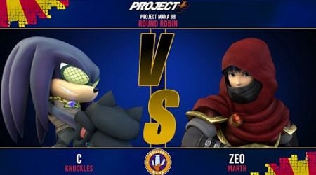 Project Mana 98 C (Knuckles) vs Zeo (Marth/ Falco) Round Robin