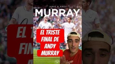EL TRISTE FINAL DE ANDY MURRAY EN WIMBLEDON #tenis #sad #murray #wimbledon