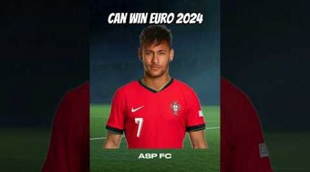 What if Portugal had prime Neymar instead of Ronaldo for Euro 2024...
