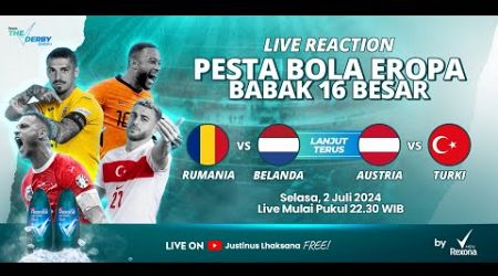 16 BESAR : RUMANIA VS BELANDA &amp; AUSTRIA VS TURKI - THE DERBY S2 EPS 12 [LIVE REACTION]