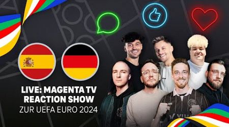 LIVE: Spanien - Deutschland | Reaction Show | UEFA EURO 2024 | MAGENTA TV