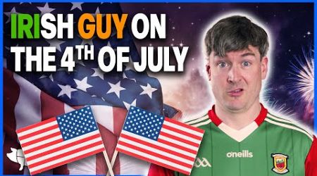 Irish Guy on the 4th of July