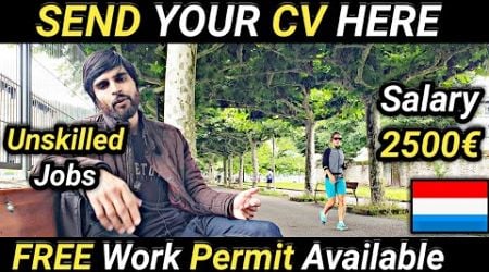 Luxembourg FREE Job Offer | Luxembourg Country Work Visa | Jobs in Luxembourg | Europe Visa