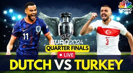 EURO 2024 LIVE: Netherlands vs Turkey Match LIVE Score | UEFA Quarter-Final Match | NED Vs TUR |N18G