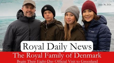 The Royal Family Of Denmark Embark On An Exciting Adventure To Greenland! Plus, More #RoyalNews
