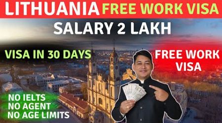 Lithuania Free work Visa for Different jobs for Indians and Other national 2024