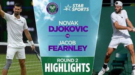 #NovakDjokovic v Jacob Fearnley | Round 2 Highlights | #WimbledonOnStar