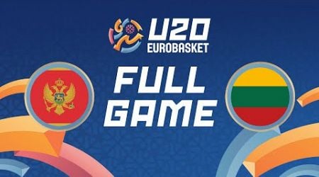 Group Phase | Montenegro v Lithuania | Full Basketball Game | FIBA U20 EuroBasket 2024