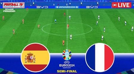 LIVE : Spain vs France | SemiFinal UEFA Euro 2024 | Match Today Live | PES Gameplay Realistic