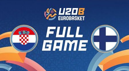 Group Phase | Croatia v Finland | Full Basketball Game | FIBA U20 EuroBasket 2024 Division B
