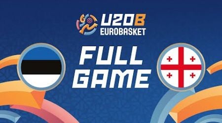 Group Phase | Estonia v Georgia | Full Basketball Game | FIBA U20 EuroBasket 2024 Division B
