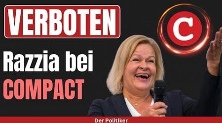 Skandal: Faeser verbietet Compact-Magazin | Bundesweite Razzien!