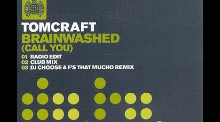 Tomcraft - Brainwashed (Call You) (DJ Choose &amp; F&#39;s That Mucho Remix) [Data/Kosmo Records]