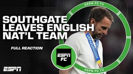 Gareth Southgate announces departure from the English National Team [REACTION] | ESPN FC