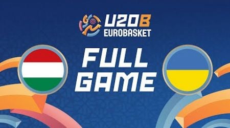 Group Phase | Hungary v Ukraine | Full Basketball Game | FIBA U20 EuroBasket 2024 Division B