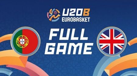 Group Phase | Portugal v Great Britain | Full Basketball Game | FIBA U20 EuroBasket 2024 Division B