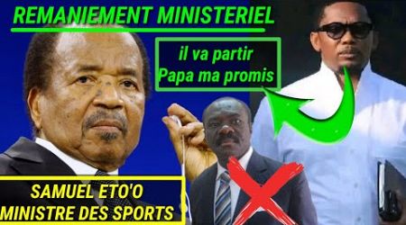 FUITE D&#39;INFOS : SAMUEL ETO&#39;O SERA LE PROCHAIN MINISTRE DES SPORTS DU CAMEROUN... suivez...