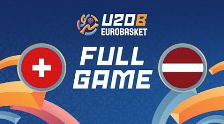 Group Phase | Switzerland v Latvia | Full Basketball Game | FIBA U20 EuroBasket 2024 Division B