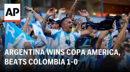 LIVE: Argentina wins Copa America title, beats Colombia 1-0 in final (watch party)