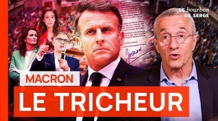Macron le TRICHEUR