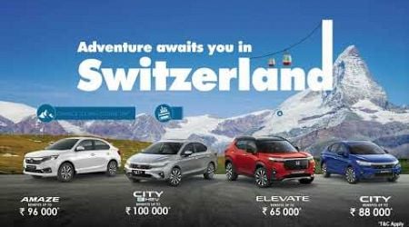 Honda July Offer | Get a chance to win Switzerland trip