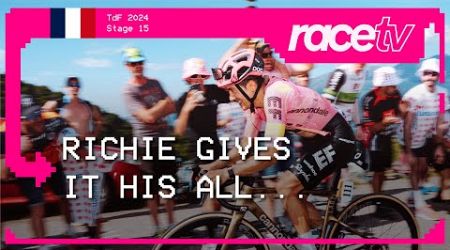 RICHIE GOES ALL IN...AGAIN!!! - Stage 15 | RaceTV | Richard Carapaz | Tour de France 2024