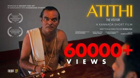 ATITHI - The Visitor | Kannada Short Film | 4K | Robin Rai | Santhosh Bilinele | Deepak Rai Panaje