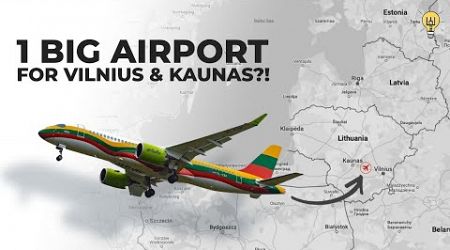 The Idea For A Large, New Airport Between Vilnius &amp; Kaunas