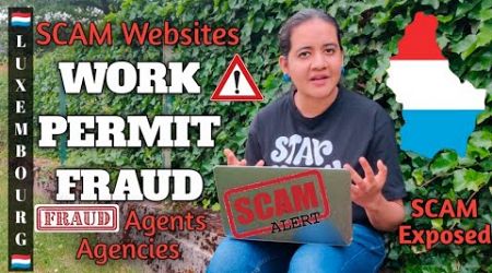 Work Permit Fraud Luxembourg | Fraud Agency | Scam Websites | Work Visa Luxembourg Malayalam