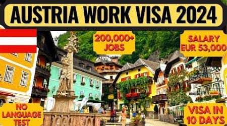 Austria Work Permit Visa 2024 | Austria Work Visa Process | Moving to Europe | Dream Canada