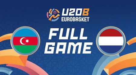 Group Phase | Azerbaijan v Netherlands | Full Basketball Game | FIBA U20 EuroBasket 2024 Division B