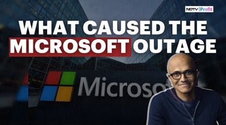 What Caused The Microsoft Outage &amp; What Is Crowdstrike? | Microsoft Outage Reason Explained