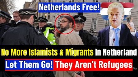 Geert Wilders Speech About Immigration Crisis: No More Islamists &amp; Asylum Seekers In Netherlands?