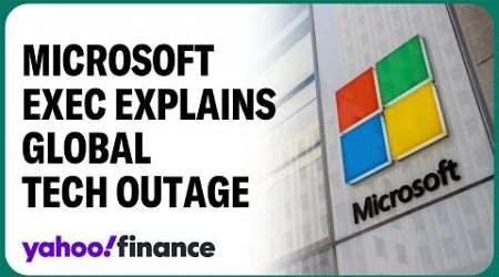 Global tech outage: Microsoft VP explains what went wrong