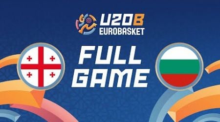 Group Phase | Georgia v Bulgaria | Full Basketball Game | FIBA U20 EuroBasket 2024 Division B