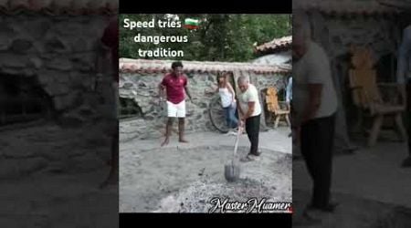 Speed trying Bulgaria most dangerous tradition walk on fire #speed #ishowspeed #bulgaria #dangerous