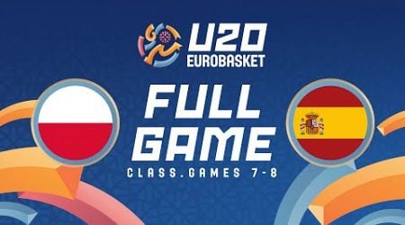 Class. Game 7-8 | Poland v Spain | Full Basketball Game | FIBA U20 EuroBasket 2024