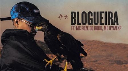 Bielzin ft. MC Poze do Rodo, Ryan SP - BLOGUEIRA (prod. Portugal no beat)