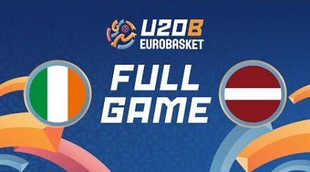 Class. Game 13-14 | Ireland v Latvia | Full Basketball Game | FIBA U20 EuroBasket 2024 Division B